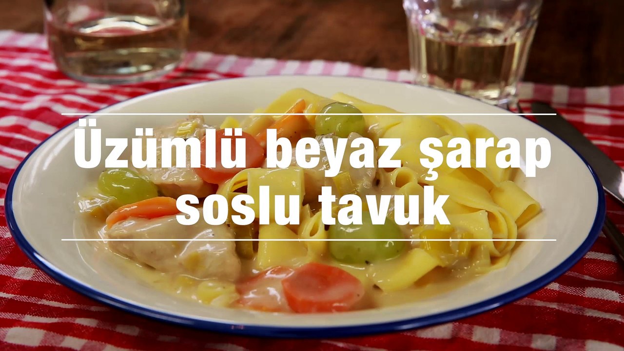 Uzumlu Beyaz Sarap Soslu Tavuk