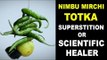 Nimbu Mirchi Totka - Superstition or Scientific Healer | Nazar Totka in Hinduism | Artha