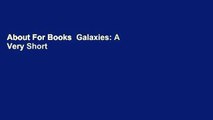 About For Books  Galaxies: A Very Short Introduction (Very Short Introductions)  Best Sellers Rank