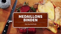 Die Kochschule - Medaillons mit Speck und Kräutern binden