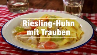 Rezept - Riesling-Huhn mit Trauben