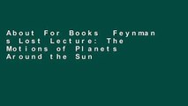 About For Books  Feynman s Lost Lecture: The Motions of Planets Around the Sun: Motion of Planets