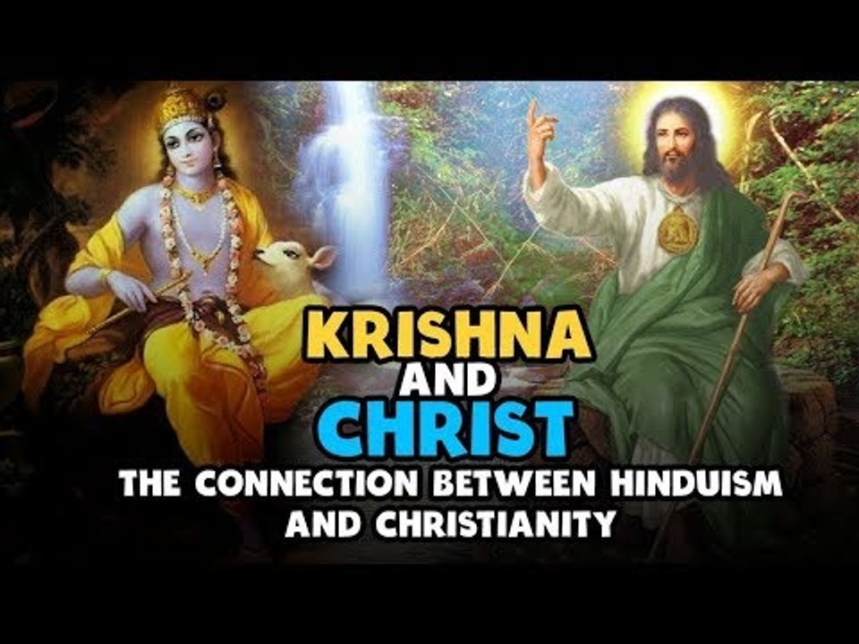 Lord Krishna and Jesus Christ | The connection between Hinduism and Christianity | Artha