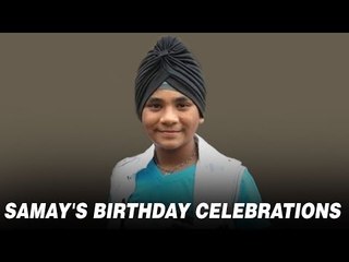 Samay Shah's Birthday Celebrations