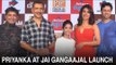 Priyanka Chopra Graces The Trailer Launch Of Jai Gangaajal