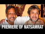 Nana Patekar graces the premiere of Natsamrat