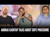 Anurag Kashyap talks about CBFC procedure | Udta Punjab | Alia Bhatt | Kareena Kapoor