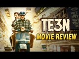 Movie Review Of Ribhu Dasgupta's 'Te3n' | Amitabh Bachchan | Vidya Balan | Nawazuddin Siddiqui