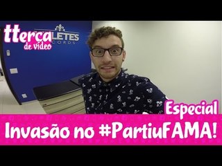 Bastidores do #PartiuFAMA - Especial - tterça de vídeo