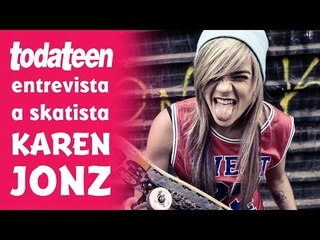 todateen entrevista: Karen Jonz