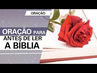 Oração para antes de ler a Bíblia