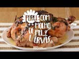 Receita: Peru com Molho de Mel e Ervas