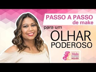 Make: passo a passo para um olhar poderoso
