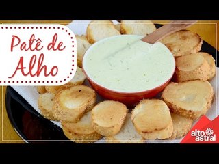 Receita: Patê de Alho