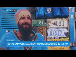 Rutas salvajes: El argentino que recorrió 30.000 km
