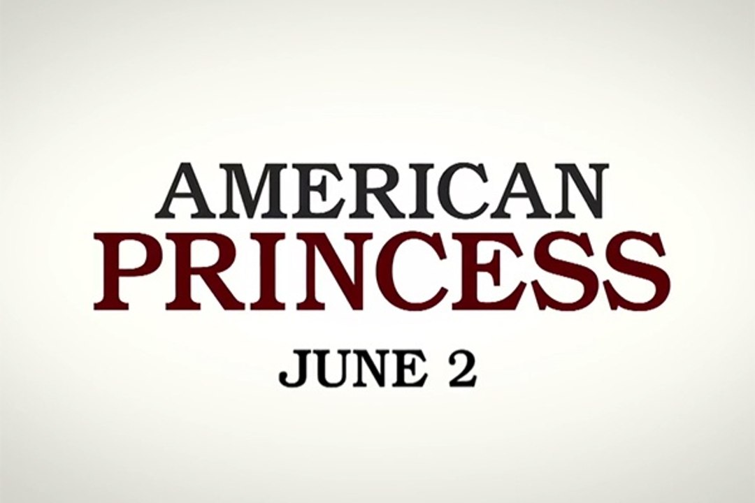 American Princess - Trailer Saison 1