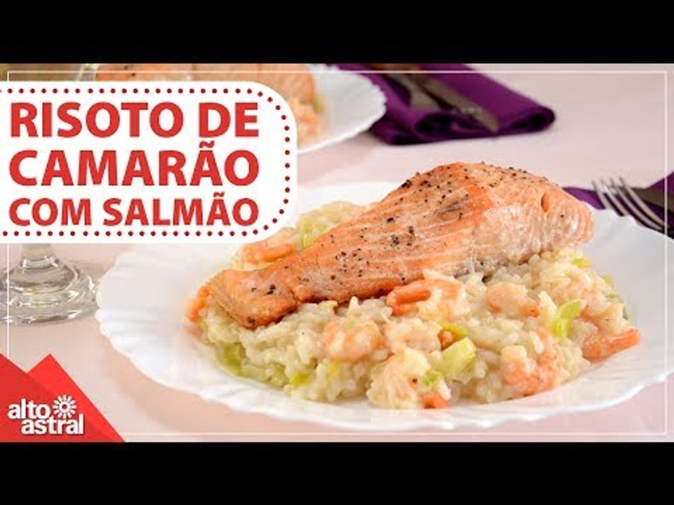 Como fazer risoto de camarão com salmão