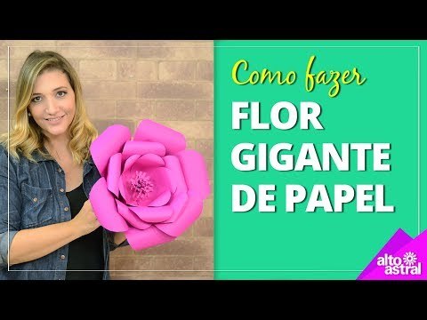 Como fazer flor gigante de papel
