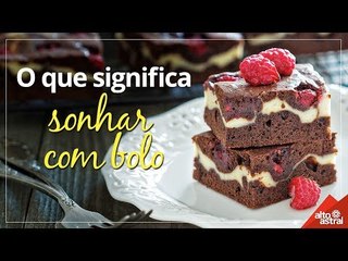 O que significa sonhar com bolo?