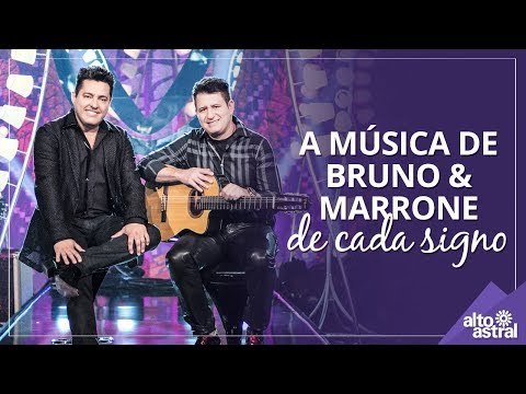 A música de Bruno & Marrone que mais combina com seu signo