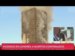 Incendio en Londres: Ya son 6 los muertos confirmados