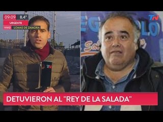 Detuvieron al "Rey de la Salada"