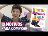 10 motivos para comprar o livro do Victor Meyniel!