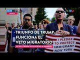 Donald Trump logró el veto migratorio