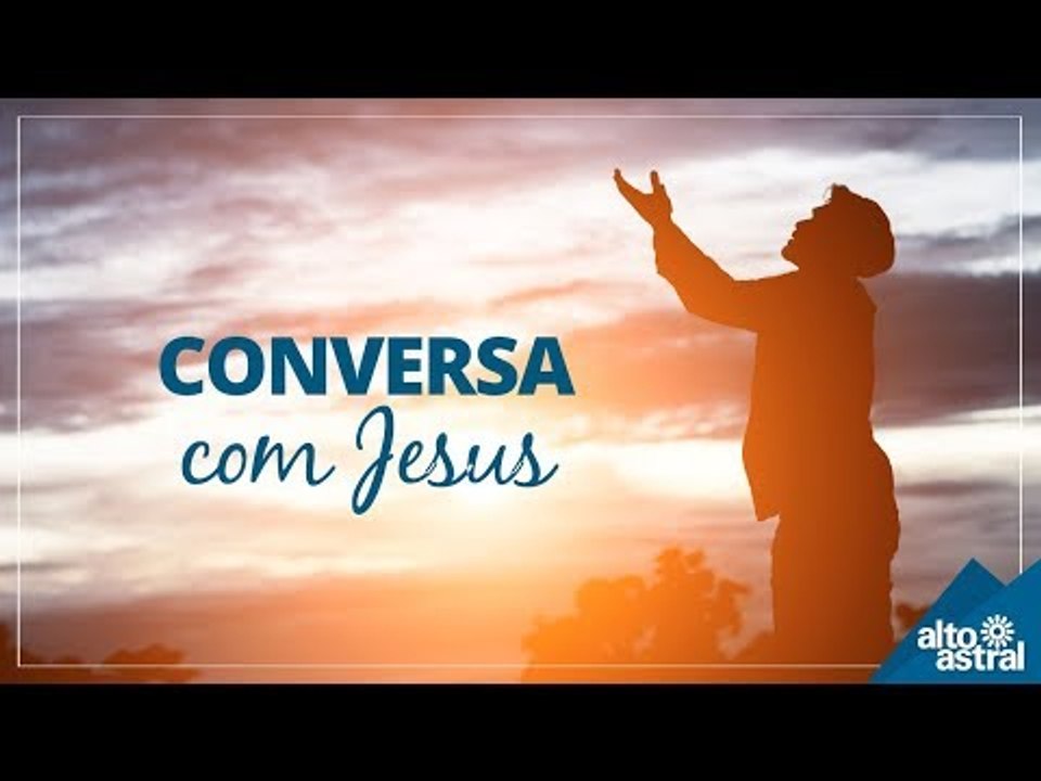 Conversa com Jesus