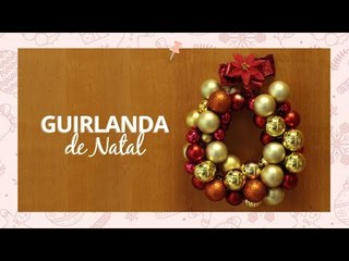 Como fazer guirlanda de Natal gastando pouco