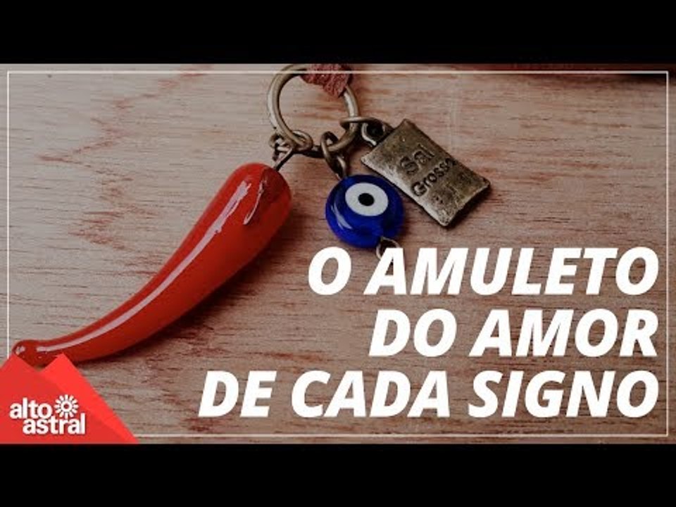 O Amuleto do amor de cada signo