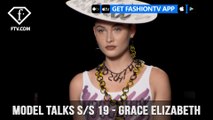 Grace Elizabeth Model Talks Spring/Summer 2019 | FashionTV | FTV