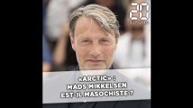 «Arctic»: Mads Mikkelsen est-il masochiste ?