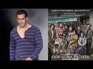 OMG! Salman Khan To Star In The Remake Of Ode To My Father