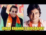 Vinod Khanna's biography! | Vinod Khanna Death