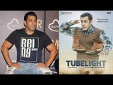 Salman Khan says he expected Negative Ratings for Tubelight
