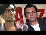Nawazuddin Siddiqui Opens About His Struggling Days In The Industry