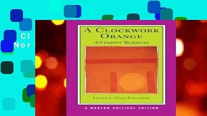 A Clockwork Orange (Norton Critical Editions)