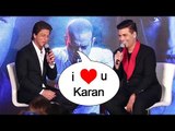 I Love You Karan - Shahrukh Khan On His REAL Relationship With Karan Johar