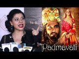 Sambhavna Seth's SHOCKING Reaction On Watching Padmavati Movie - Ranveer,Deepika,Shahid