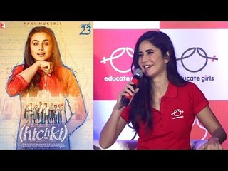 Katrina Kaif REVIEWS Rani Mukherjee's HICHKI Movie