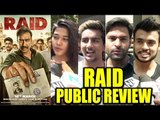 RAID Movie PUBLIC REACTIONS | First Day First Show Review | Ajay Devgn,Ileana D'Cruz,Saurabh Shukla
