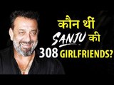 Sanjay Dutt's SECRET Of SLEEPING With 308 GIRLS | Revealed Rajkumar Hirani | SANJU Movie Promotions