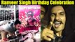 Ranveer Singh Celebrates His BIRTHDAY On The Sets Of SIMMBA Movie With Rohit Shetty & Team