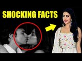 OMG! 10 SHOCKING UNKNOWN Facts Of Jhanvi Kapoor | UNBELIEVABLE FACTS
