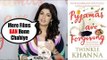 Twinkle Khanna BEING HONEST About Her New Book | Pyjamas Are Forgiving