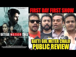 Batti Gul Meter Chalu PUBLIC REVIEW | First Day First Show | Shahid Kapoor & Shraddha Kapoor