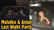 Malaika Arora & Arjun Kapoor LAST NIGHT PARTY at Amrita Arora House