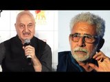 Anupam Kher Slams Naseeruddin Shah Says How Much More Freedom Do You Want