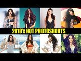 Bollywood Actresses H0T PHOTOSHOOT 2018 | Priyanka Chopra, Disha Patani, Katrina, Malaika, Kareena